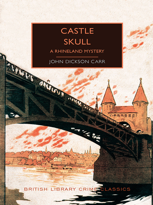 Title details for Castle Skull by John Dickson Carr - Available